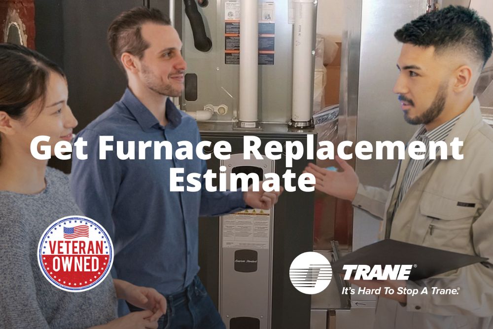 Furnace Installation Estimate, New Furnace Estimate, High Energy Efficient Furnace, Energy Efficient Gas Furnace, Energy Star Gas Furnace, New High Efficiency Furnace, High Efficiency Furnace and AC, Estimate for HVAC Installation, Furnace Installation Estimate, Trane inducer motor replacement, best residential HVAC service near me